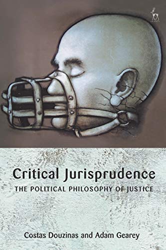 Critical Jurisprudence The Political Philosophy of Justice [Paperback]