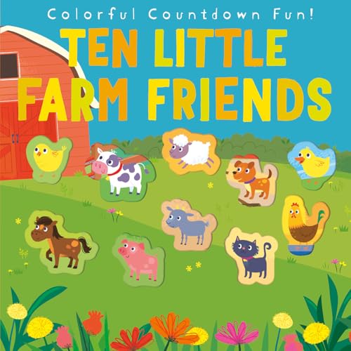 Ten Little Farm Friends [Paperback]