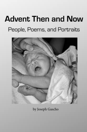 Advent Then And Now.  People, Poems, And Portraits [Paperback]