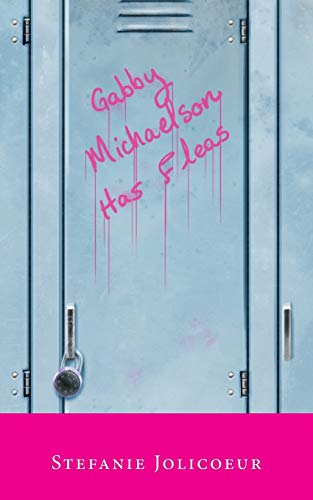 Gabby Michaelson Has Fleas [Paperback]