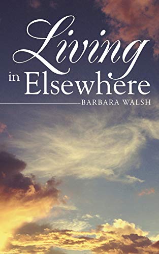 Living In Elsewhere [Paperback]