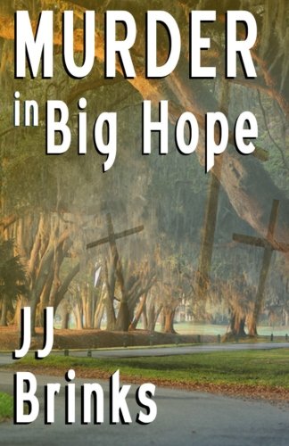 Murder In Big Hope [Paperback]