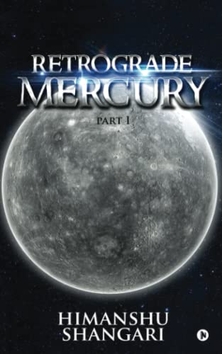 Retrograde Mercury - Part I [Paperback]