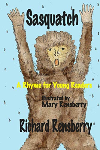 Sasquatch  A Rhymefor Young Readers [Paperback]