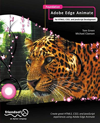 Foundation Adobe Edge Animate for HTML5, CSS3, and JavaScript Development [Paperback]