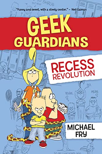 Geek Guardians Recess Revolution [Paperback]