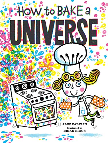 How to Bake a Universe [Hardcover]