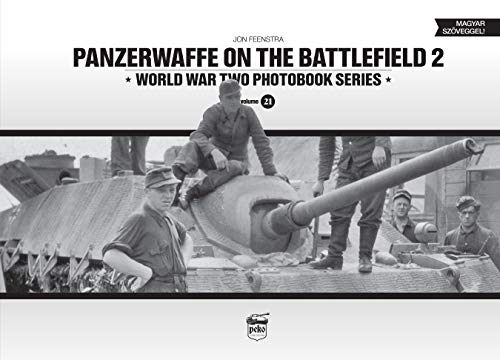 Panzerwaffe on the Battlefield 2 World War Two Photobook Series [Hardcover]