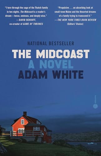 The Midcoast A Novel [Paperback]
