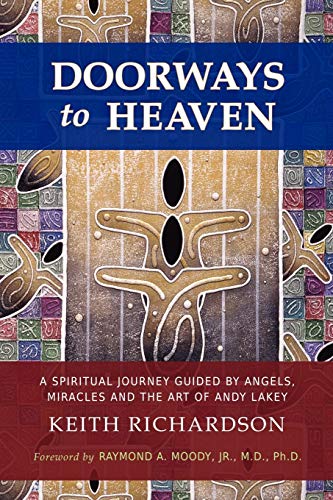 Doorways To Heaven A Spiritual Journey Guided By Angels, Miracles And The Art O [Paperback]