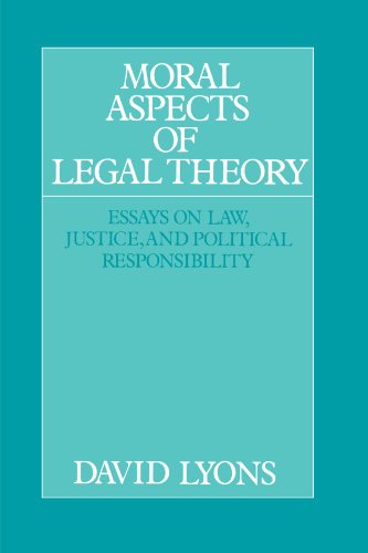 Moral Aspects of Legal Theory Essays on Law, Justice, and Political Responsibil [Paperback]