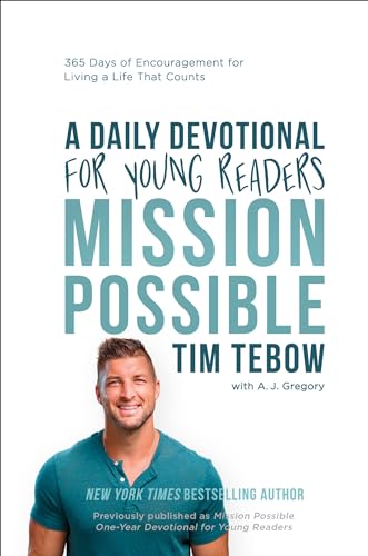 Mission Possible A Daily Devotional for Young Readers 365 Days of Encouragemen [Hardcover]