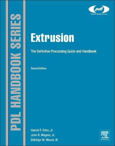 Extrusion The Definitive Processing Guide and Handbook [Hardcover]