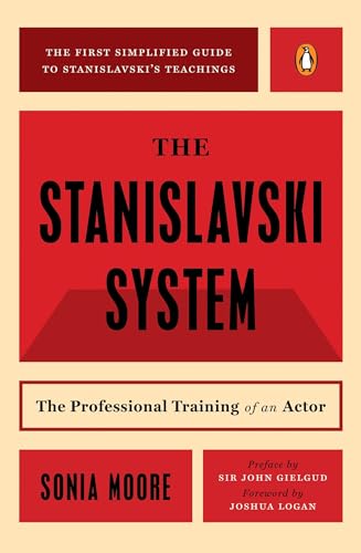 The Stanislavski System: The Professional Training of an Actor; Second Revised E [Paperback]