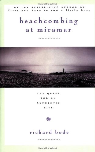 Beachcombing at Miramar The Quest for an Authentic Life [Hardcover]