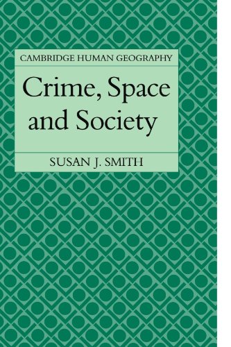 Crime, Space and Society [Paperback]