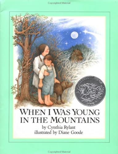 When I Was Young in the Mountains [Hardcover]