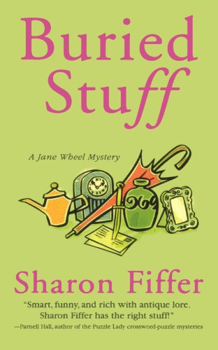 Buried Stuff A Jane Wheel Mystery [Paperback]