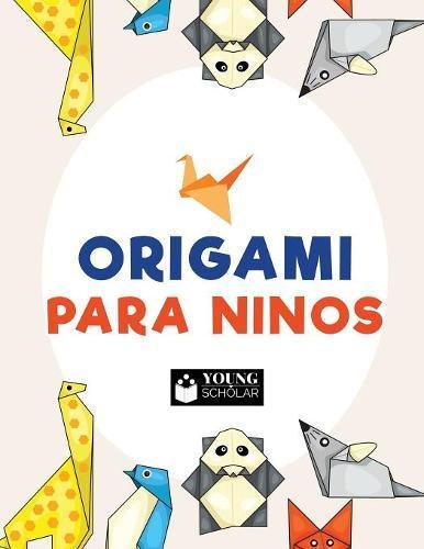 Origami Para Ninos (spanish Edition) [Paperback]