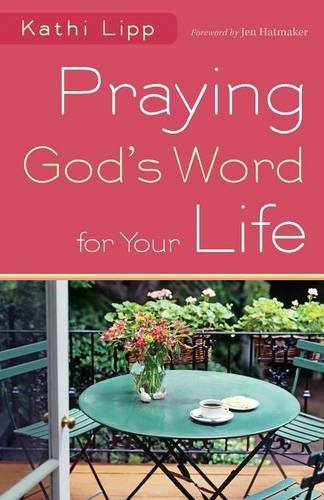 Praying God's Word For Your Life [Paperback]