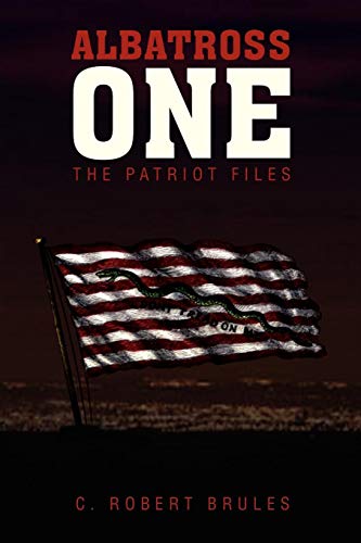 Albatross One  The Patriot Files [Paperback]