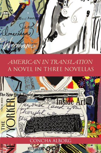 American in Translation  A novel in three Novellas [Paperback]