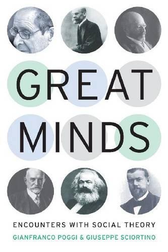 Great Minds Encounters with Social Theory [Paperback]