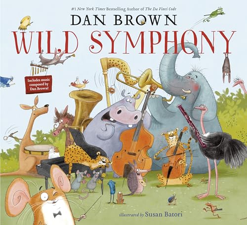 Wild Symphony [Hardcover]