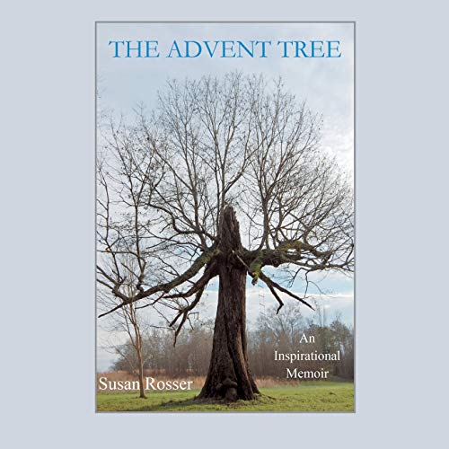 Advent Tree  An Inspirational Memoir [Paperback]