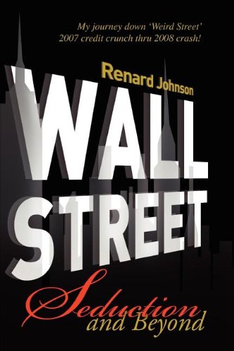 Wall Street Seduction And Beyond [Paperback]