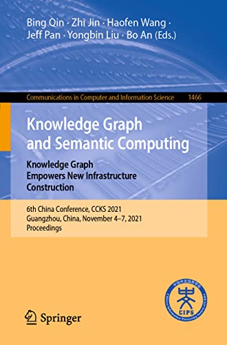 Knowledge Graph and Semantic Computing Knowledge Graph Empowers New Infrastruct [Paperback]