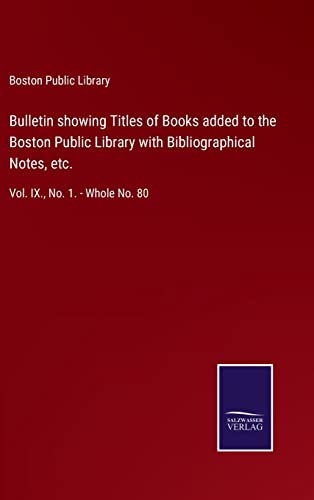 Bulletin Showing Titles Of Books Added To The Boston Public Library With Bibliog