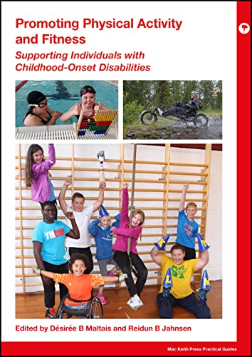 Promoting Physical Activity and Fitness Supporting Individuals with Childhood-O [Paperback]