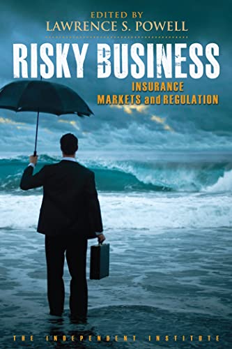 Risky Business Insurance Markets and Regulation [Paperback]
