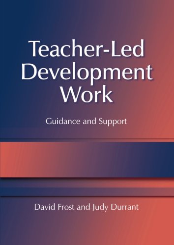 Teacher-Led Development Work Guidance and Support [Paperback]