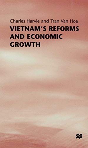 Vietnams Reforms and Economic Growth [Hardcover]
