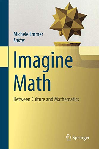 Imagine Math Between Culture and Mathematics [Hardcover]
