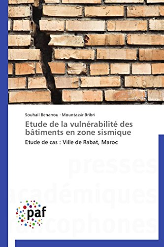 Etude de la Vulnrabilit des Btiments en Zone Sismique [Paperback]