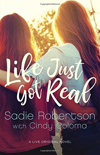 Life Just Got Real A Live Original Novel [Paperback]
