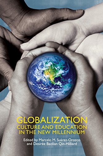 Globalization Culture and Education in the New Millennium [Paperback]