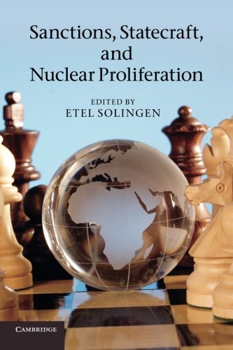 Sanctions, Statecraft, and Nuclear Proliferation [Paperback]