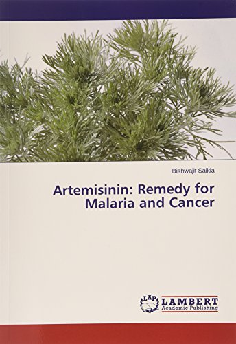 Artemisinin Remedy For Malaria And Cancer [Paperback]