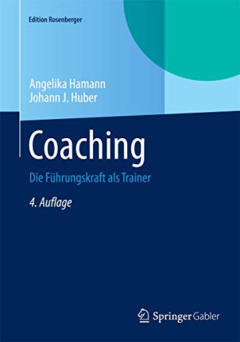 Coaching Die Fhrungskraft als Trainer [Hardcover]
