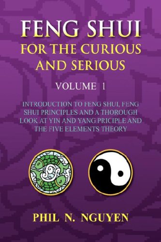 Feng Shui For The Curious And Serious Volume 1 [Hardcover]