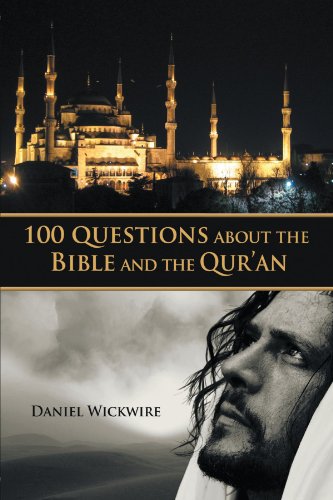 100 Questions About The Bible And The Qur'an [Paperback]