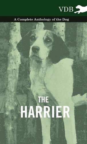 Harrier - a Complete Anthology of the Dog [Hardcover]