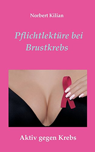 Pflichtlekture Bei Brustkrebs [Paperback]
