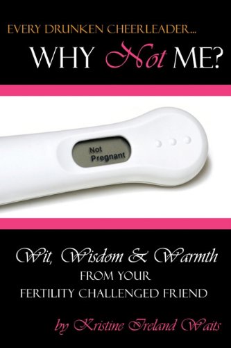 Every Drunken Cheerleader Why  Not Me [Paperback]