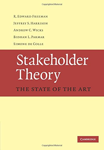 Stakeholder Theory The State of the Art [Paperback]