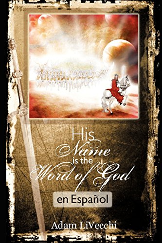 Su Nombre Es El Verbo De Dios (spanish Edition) [Paperback]